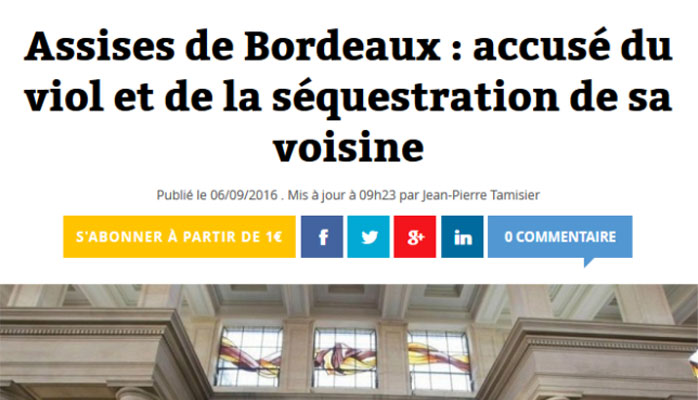 Assises de Bordeaux : accusé du viol et de la séquestration de sa voisine